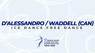 D'Alessandro / Waddell (CAN) | Ice Dance RD | ISU WJ FS Championships 2022 | Tallinn | #WorldJFigure