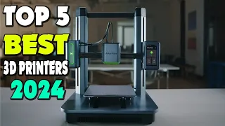 Top 5 Best 3D Printers 2024