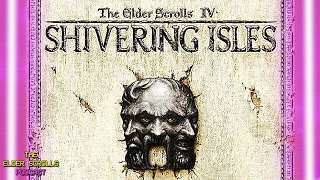 The Shivering Isles - Best TES Expansion | The Elder Scrolls Podcast #33