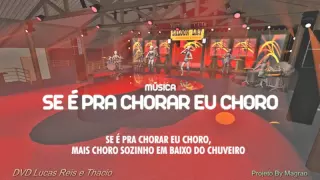 LUCAS REIS E THACIO   DVD 2015   REFROES