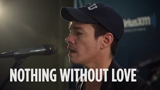 Nate Ruess "Nothing Without Love" // SiriusXM // The Coffeehouse