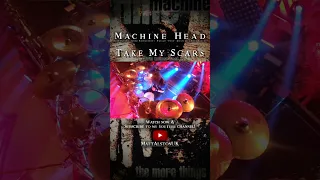 Machine Head - ‘Take My Scars’ LIVE DRUM CAM 2019