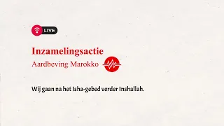 Inzamelingsactie aardbeving Marokko