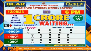 LIVE DEAR RIVER SATURDAY WEEKLY LOTTERY 6 PM 12.08.23 NAGALAND STATE LOTTERIES LIVE