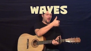 Waves (Mr. Probz) Easy Guitar Lesson How to Play Tutorial