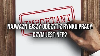 Najważniejszy odczyt z rynku pracy. Czym jest NFP?