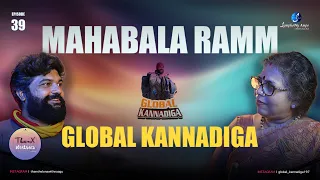 Global Kannadiga | Mahabala Ramm| Thanx Helona with Naagu | Nagamani | SymphoNy Amps | Podcast