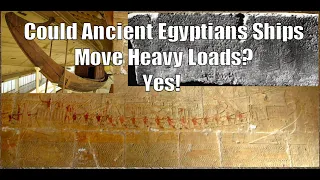 Lost Ancient High Technology FAQ Could Ancient Ships Move Heavy Loads. YES!