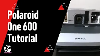 Polaroid One 600 Instant Film Camera Tutorial | Forward Film Camera and Vintage Channel