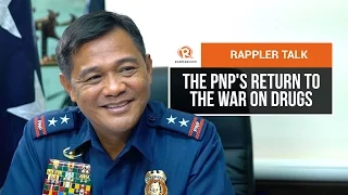 Rappler Talk: The PNP's return to the war on drugs