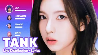 NMIXX - TANK (占) Line Distribution + Lyrics Karaoke PATREON REQUESTED