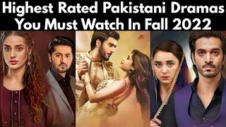 Top 10 Highest Rated Pakistani Dramas You Must Watch In Fall 2022