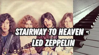 Stairway To Heaven - Led Zeppelin. Piano cover.