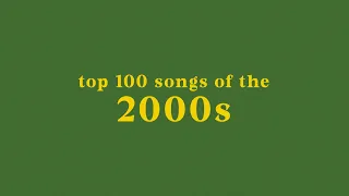 top 100 songs of the 2000s