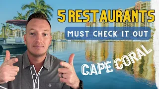 Touring the Top 5 Restaurants in Cape Coral... What's on the List?!