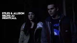 Stiles & Allison | Sibling AU | Nightcall (Read Description)
