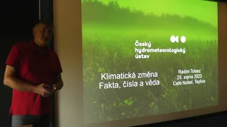 Radim Tolasz: Klimatická změna. Fakta, čísla a věda (Café Nobel Teplice, 25.8.2022)