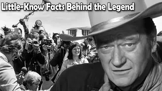 The Life Story Of John Wayne: Little-Know Facts Behind the Legend