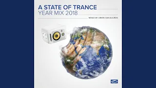 A State Of Trance Year Mix 2018 (Intro: License To DJ)