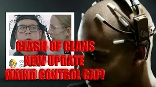 CLASH OF CLANS COMING SOON UPDATE MIND  CONTROL PLAYING CAP DEVICE