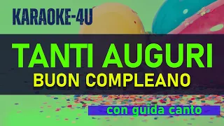 Tanti Auguri di Buon Compleanno (karaoke/strumentale/testo/lyrics) con GUIDA CANTO