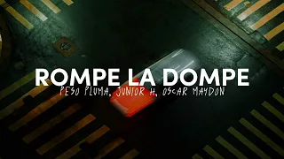 Rompe la dompe - Peso Pluma, Junior H, Oscar Maydon (2024)