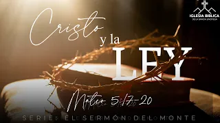 CRISTO Y LA LEY | Pr. Javier Rodríguez - IBGJ