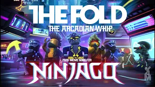 LEGO NINJAGO | The Fold | The Arcadian Whip (Official Audio)