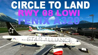 Circle To Land 08 LOWI / Innsbruck / Fenix A320 / 4k HDR