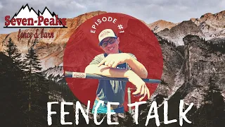 Fence Talk Episode 1: Your Questions Answered!