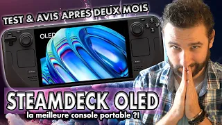 STEAMDECK OLED - TEST & AVIS après deux mois 🔥 La MEILLEURE console portable ?!