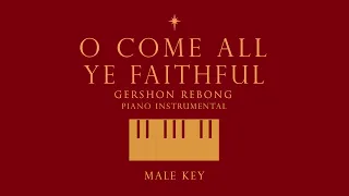 O Come All Ye Faithful | GershonRebong (Male Key) Piano instrumental Cover with lyrics