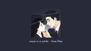 once in a while (slowed & reverbed) - time flies