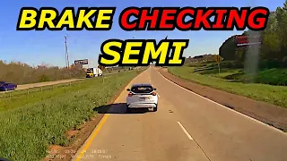 BRAKE CHECKING SEMI - Road Rage Rear ended Dashcam Car Accidents Bad Drivers Traffic Fails #172