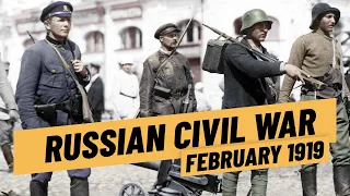 The Russian Civil War in Early 1919 I THE GREAT WAR