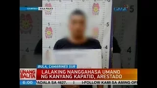 UB: Lalaking nanggahasa umano ng kanyang kapatid, arestado