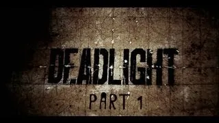 Deadlight Walkthrough - Part 1