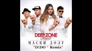 Deep Zone Project -  Maski Dolu  (Remix By Daniel Valentinovich (D1DO)