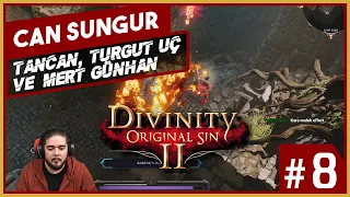 Can Sungur - Divinity Original Sin 2 | Deneme 2 w Tancan, Turgut Uç, Mert Günhan · Bölüm 08