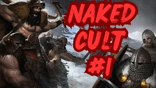 Naked Cultists ep.1: Nine Lives