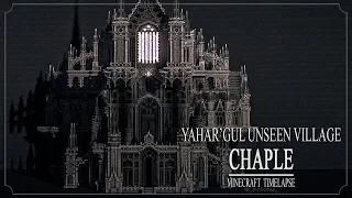 Minecraft Timelapse 🙘 Yahar'gul chaple