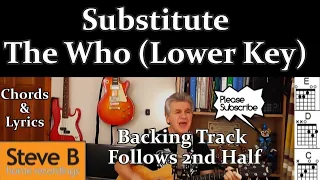 ❤️ The Who - Substitute -   Guitar - Chords & Lyrics and free "Backing Track" by Steve.B