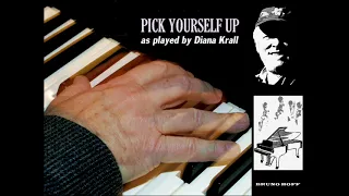 PICK YOURSELF UP as played by Diana Krall