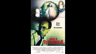 Bride of Re-Animator (1989) - Sequel and Remake-a-Thon