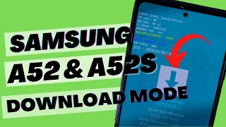 Samsung A52 Download Mode: Enter & Exit Samsung Odin Mode
