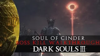Dark Souls 3 - Soul of Cinder Final Boss Fight Guide