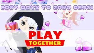 [💎] - Easy ways to EARN GEMS in PLAY TOGETHER‼️ - { 💫 PLAY TOGETHER  💎 } // SiopaoTime