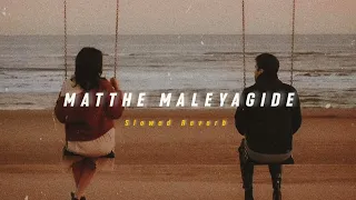 Matthe Maleyagide ( Slowed + Reverb ) | Soul Vibez