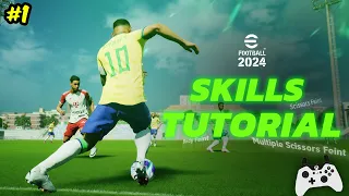 eFootball 2024 - Skills Tutorial #1 🔥 - Xbox , PS