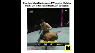 Ahmad mujtaba vs rahul raju, fight end in 56 seconds, pakistan vs India, mixed martial arts,